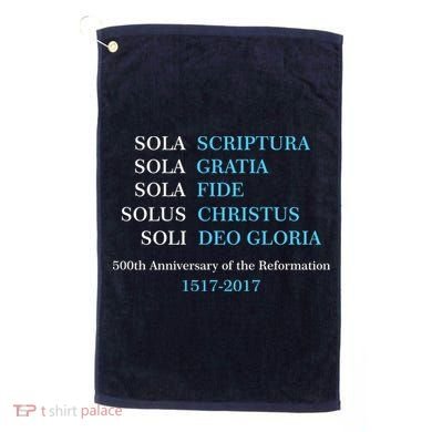 Reformation 500th Anniversary Five Solas Golf Towel