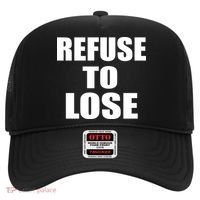 Refuse To Lose Hat thumb 0