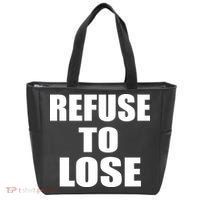 Refuse To Lose Tote Bag thumb 0