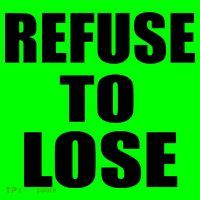 Refuse To Lose Button thumb 1