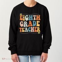 Retro Eighth Grade Teacher Funny 8th Grade Teacher Life Women's Sweatshirt thumb 0