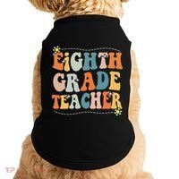 Retro Eighth Grade Teacher Funny 8th Grade Teacher Life Doggie Tank thumb 0