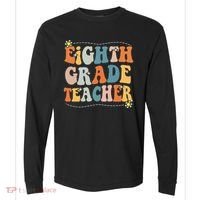 Retro Eighth Grade Teacher Funny 8th Grade Teacher Life Comfort Colors Heavyweight Long Sleeve T-Shirt thumb 0