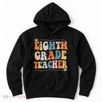 Retro Eighth Grade Teacher Funny 8th Grade Teacher Life Hoodie thumb 0