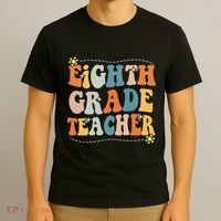 Retro Eighth Grade Teacher Funny 8th Grade Teacher Life T-Shirt thumb 3