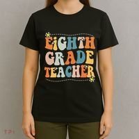 Retro Eighth Grade Teacher Funny 8th Grade Teacher Life T-Shirt thumb 4