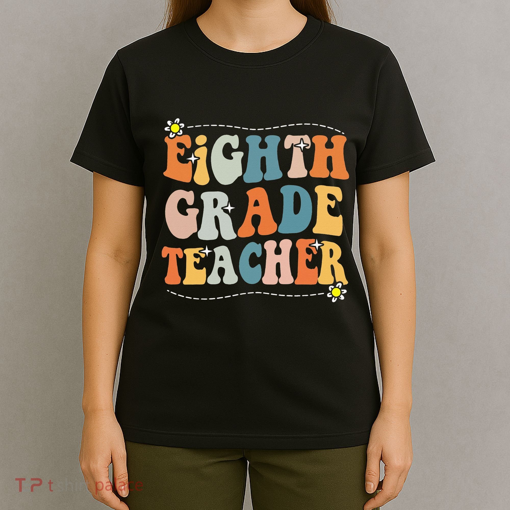Retro Eighth Grade Teacher Funny 8th Grade Teacher Life T-Shirt