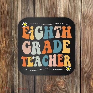 Retro Eighth Grade Teacher Funny 8th Grade Teacher Life Coaster
