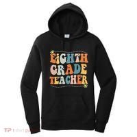 Retro Eighth Grade Teacher Funny 8th Grade Teacher Life Women's Hoodie thumb 0