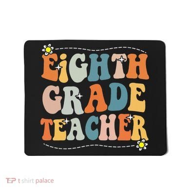 Retro Eighth Grade Teacher Funny 8th Grade Teacher Life Mousepad