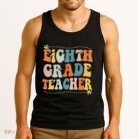 Retro Eighth Grade Teacher Funny 8th Grade Teacher Life Tank Top thumb 3