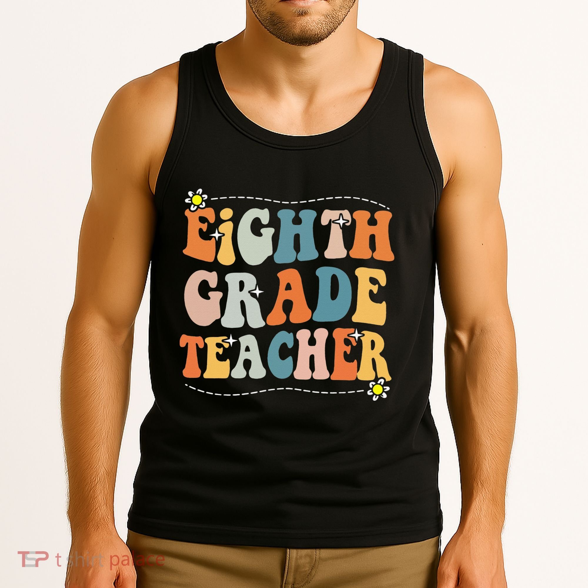 Retro Eighth Grade Teacher Funny 8th Grade Teacher Life Tank Top