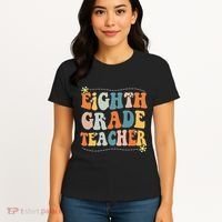 Retro Eighth Grade Teacher Funny 8th Grade Teacher Life Women's T-Shirt thumb 4