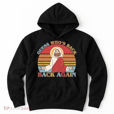 Retro Easter Guess Who Back Again Jesus Resurrection Hoodie