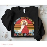 Retro Easter Guess Who Back Again Jesus Resurrection Sweatshirt thumb 2