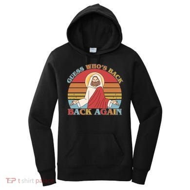 Retro Easter Guess Who Back Again Jesus Resurrection Women's Hoodie