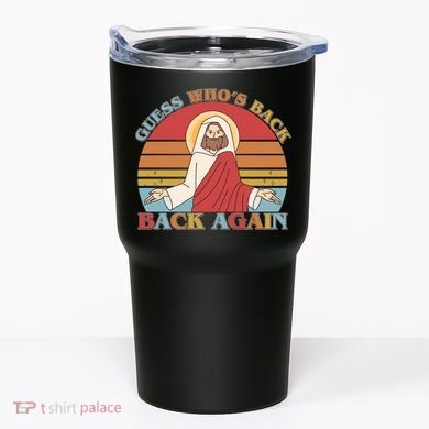 Retro Easter Guess Who Back Again Jesus Resurrection Tumbler