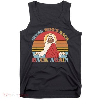 Retro Easter Guess Who Back Again Jesus Resurrection Tank Top