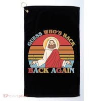 Retro Easter Guess Who Back Again Jesus Resurrection Golf Towel thumb 0