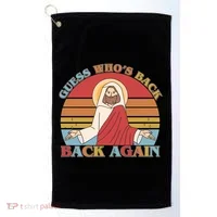 Retro Easter Guess Who Back Again Jesus Resurrection Golf Towel thumb 0