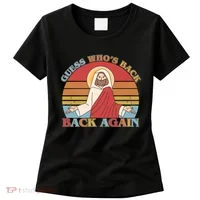 Retro Easter Guess Who Back Again Jesus Resurrection Women's T-Shirt thumb 0