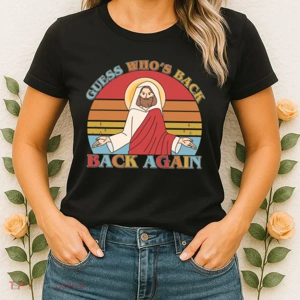 Retro Easter Guess Who Back Again Jesus Resurrection Women's T-Shirt