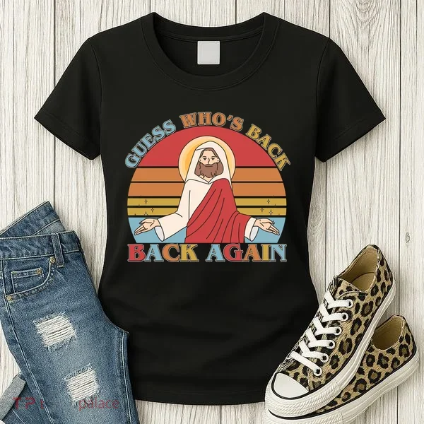 Retro Easter Guess Who Back Again Jesus Resurrection Women's T-Shirt