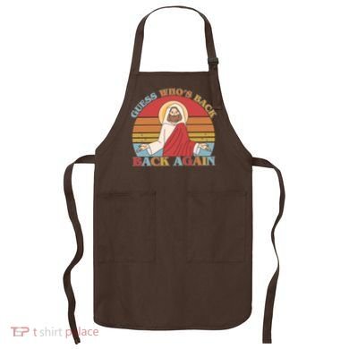 Retro Easter Guess Who Back Again Jesus Resurrection Apron