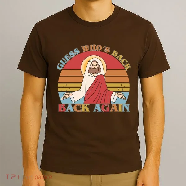 Retro Easter Guess Who Back Again Jesus Resurrection T-Shirt