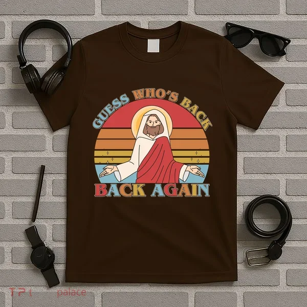 Retro Easter Guess Who Back Again Jesus Resurrection T-Shirt