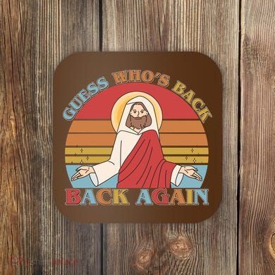 Retro Easter Guess Who Back Again Jesus Resurrection Coaster