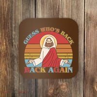 Retro Easter Guess Who Back Again Jesus Resurrection Coaster thumb 0