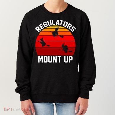 Regulators Mount Up Women's Sweatshirt