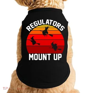 Regulators Mount Up Doggie Tank