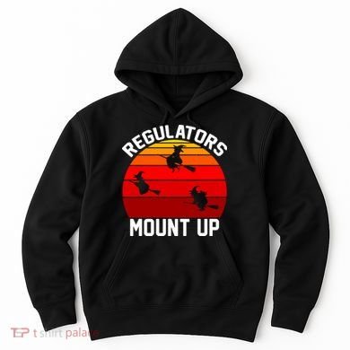 Regulators Mount Up Hoodie