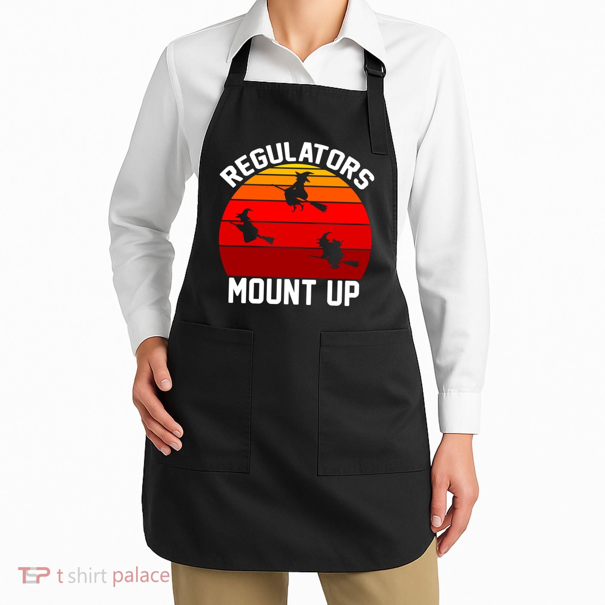 Regulators Mount Up Apron