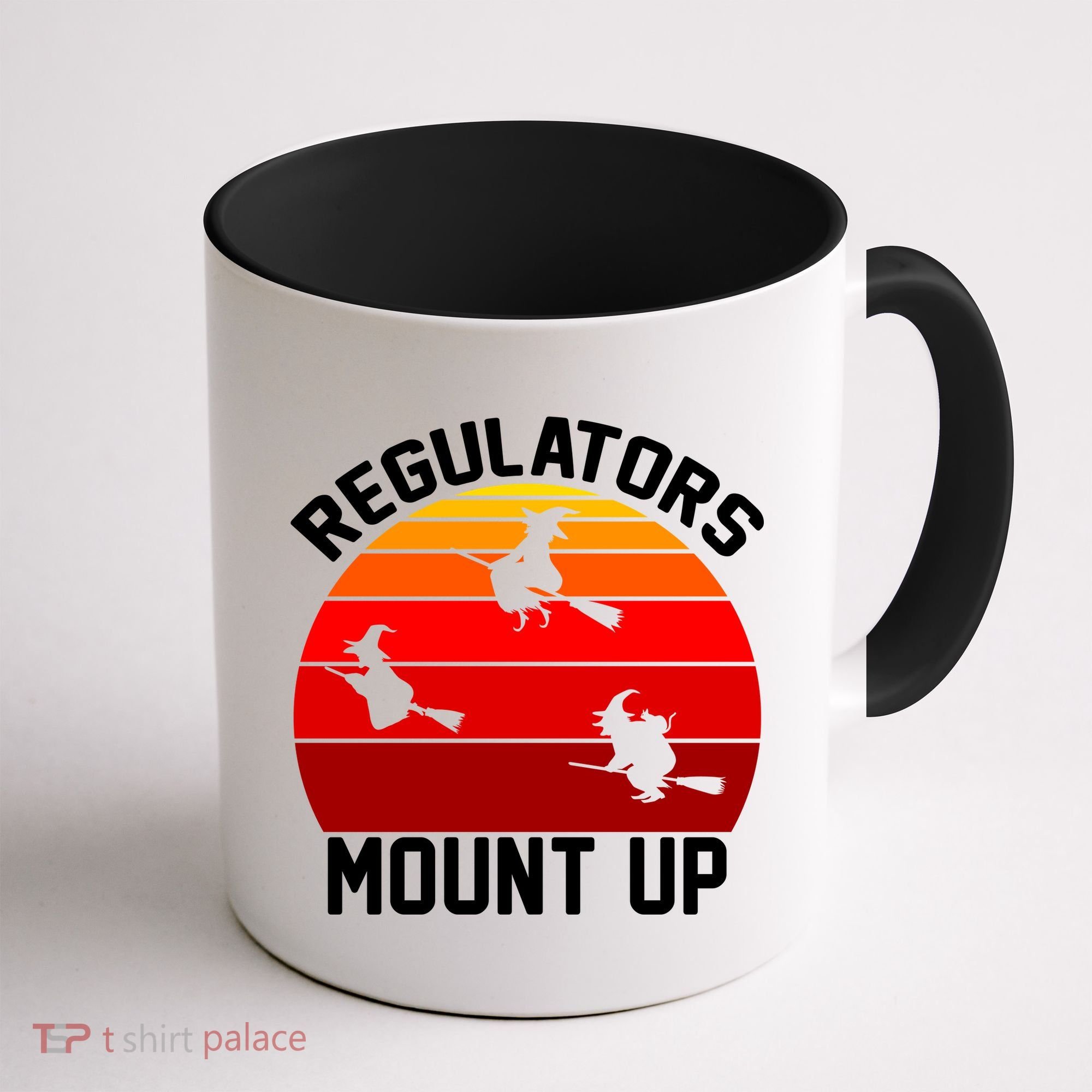 Regulators Mount Up Coffee Mug