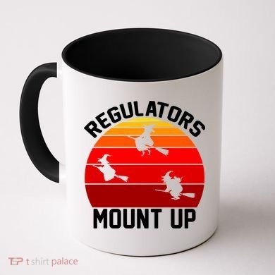 Regulators Mount Up Coffee Mug
