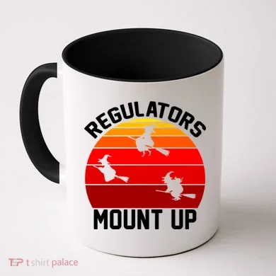 Regulators Mount Up Coffee Mug