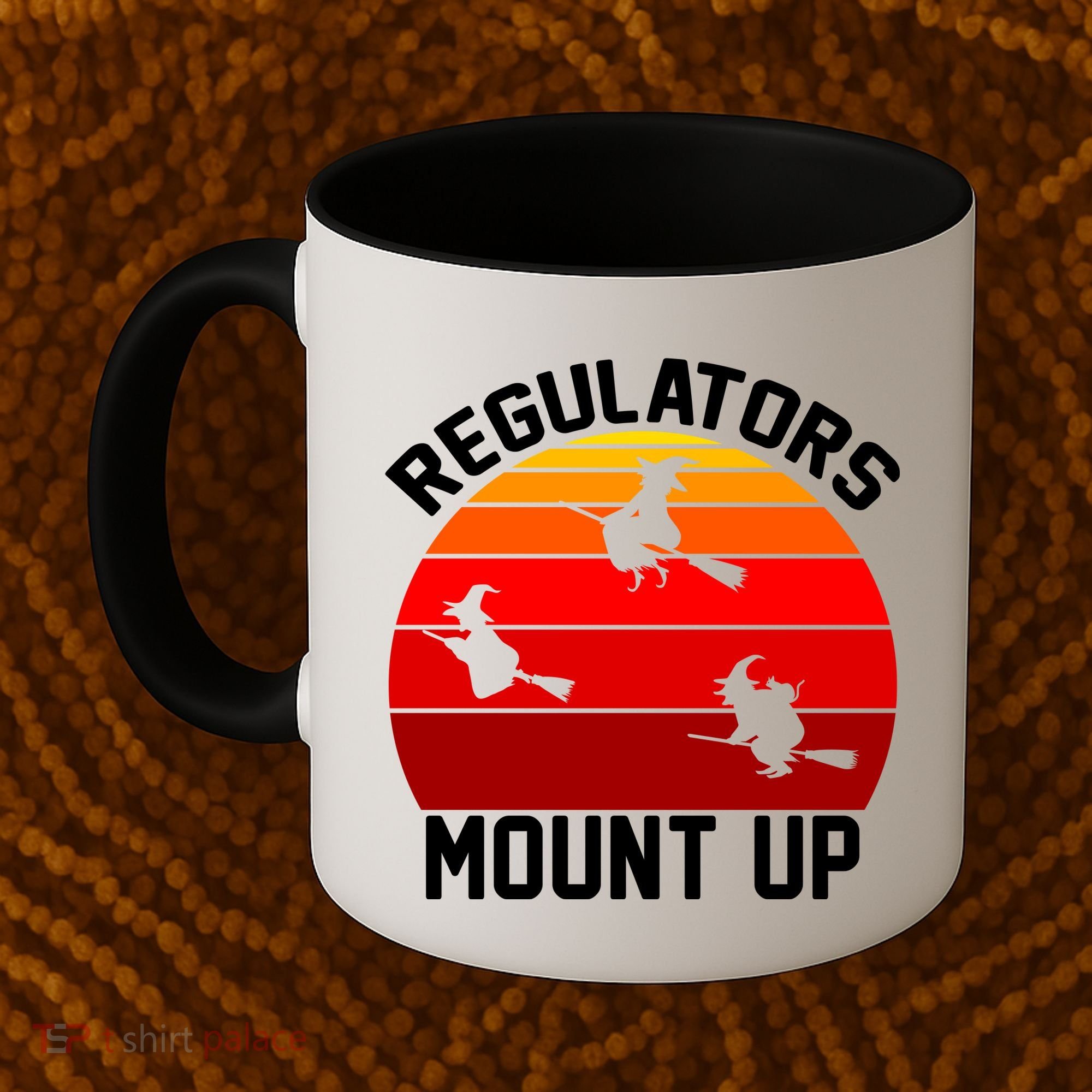 Regulators Mount Up Coffee Mug