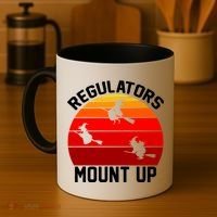 Regulators Mount Up Coffee Mug thumb 4