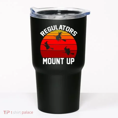 Regulators Mount Up Tumbler in the selected color