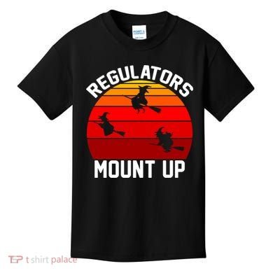 Regulators Mount Up Kids T-Shirt
