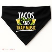 Rap Edm Hiphop Rapper Tacos Tequila And Trap Music USA-Made Doggie Bandana thumb 0