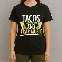Rap Edm Hiphop Rapper Tacos Tequila And Trap Music T-Shirt thumb 4