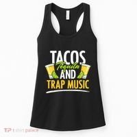 Rap Edm Hiphop Rapper Tacos Tequila And Trap Music Women's Tank Top thumb 0