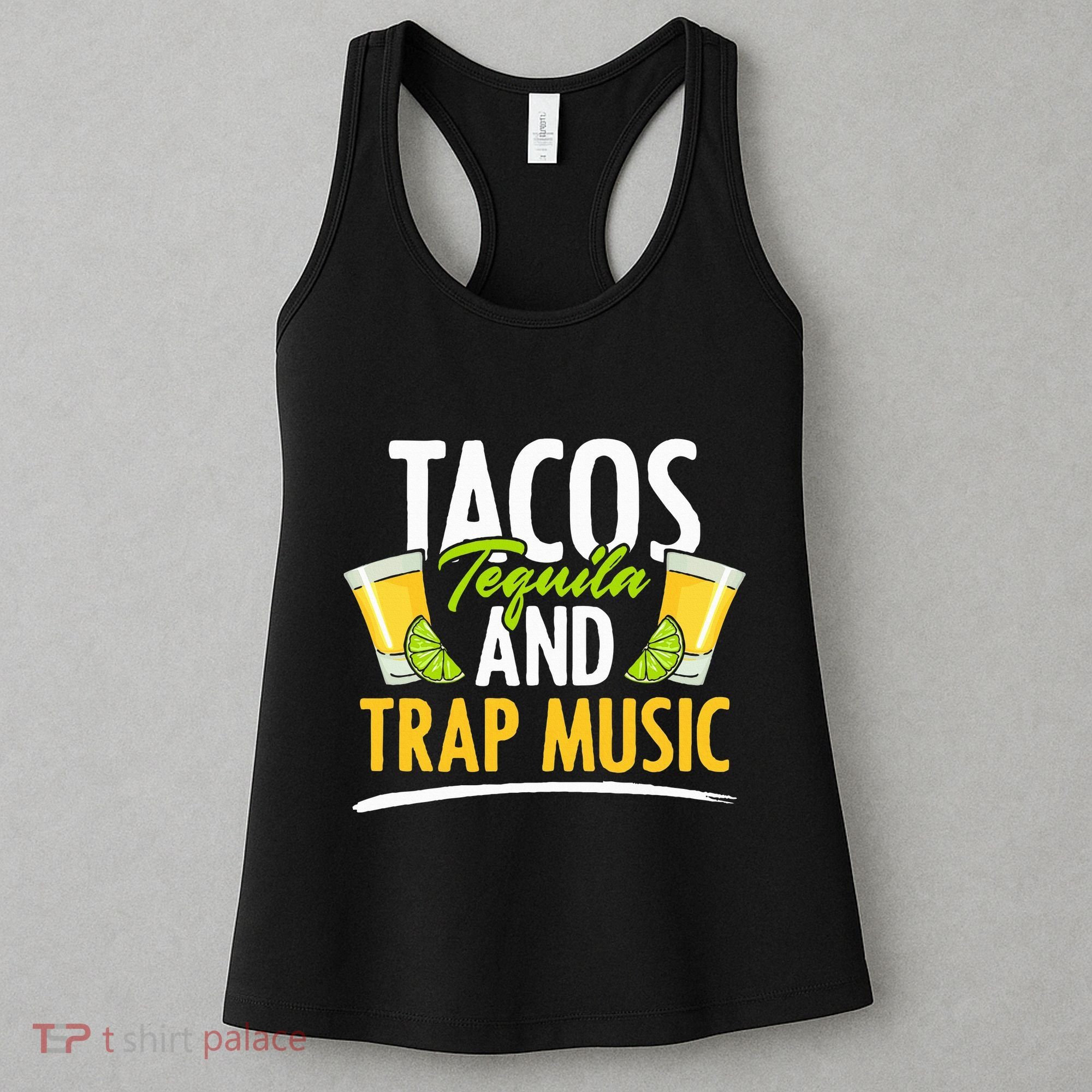 Rap Edm Hiphop Rapper Tacos Tequila And Trap Music Women's Tank Top