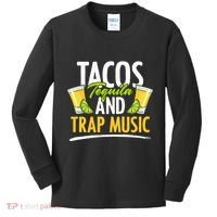 Rap Edm Hiphop Rapper Tacos Tequila And Trap Music Kids Long Sleeve Shirt thumb 0