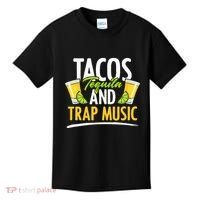 Rap Edm Hiphop Rapper Tacos Tequila And Trap Music Kids T-Shirt thumb 0