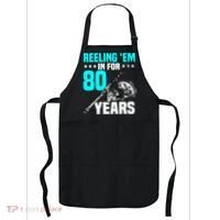 Reeling Em In For 80 Years Birthday 80th Bday Celebration Apron thumb 0